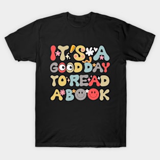 It's a Good Day to Read a Book funny groovy T-Shirt